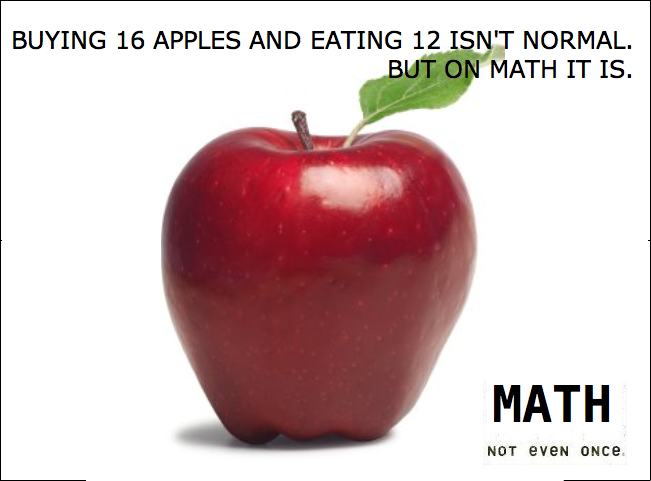 Math. Not even once. - Imgur